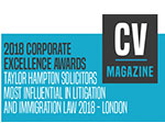 CV Magazine 2018 Corporate Excellence Awards - Taylor Hampton Solicitors - Most Influential in Litigation and Immigration Law