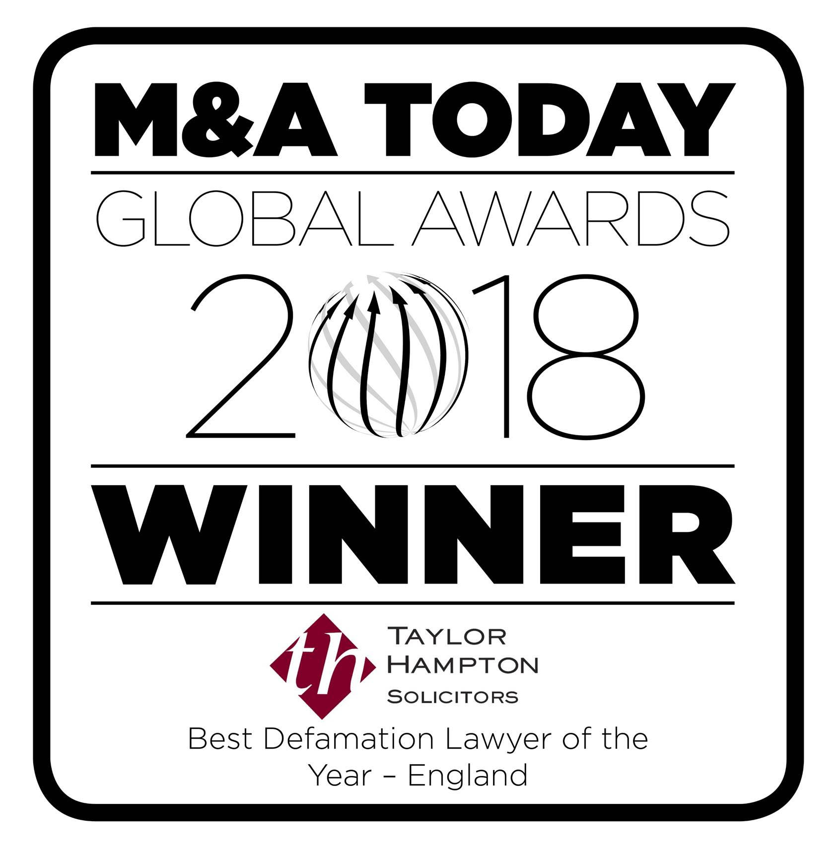 M&A Today Global Awards 2018 Winner - Taylor Hampton Solicitors - Best Defamation Lawyer of the Year - England